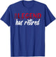 The Legend has Retired Not My Problem Anymore T-Shirt - T-Shirt | Royal