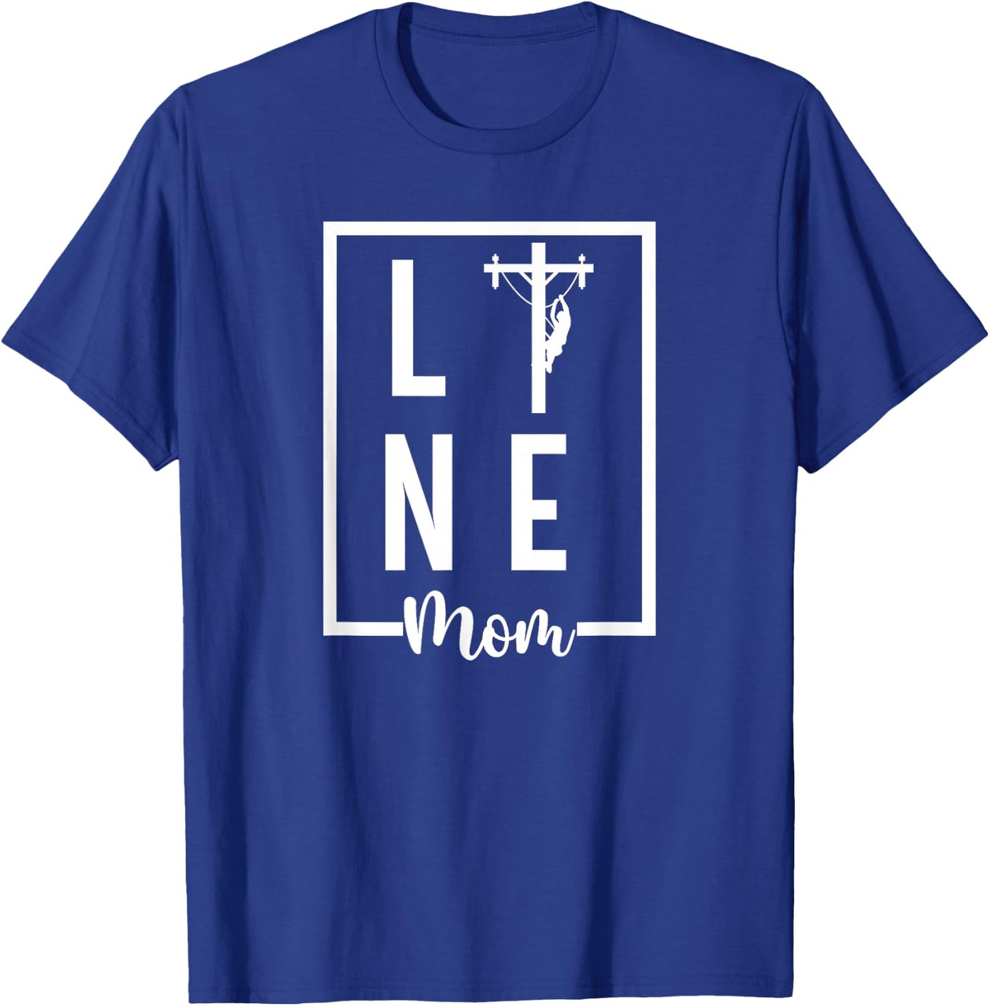 Line Mom Lineman Mom Of A Lineman Mama Line Mother T-Shirt - T-Shirt | Royal
