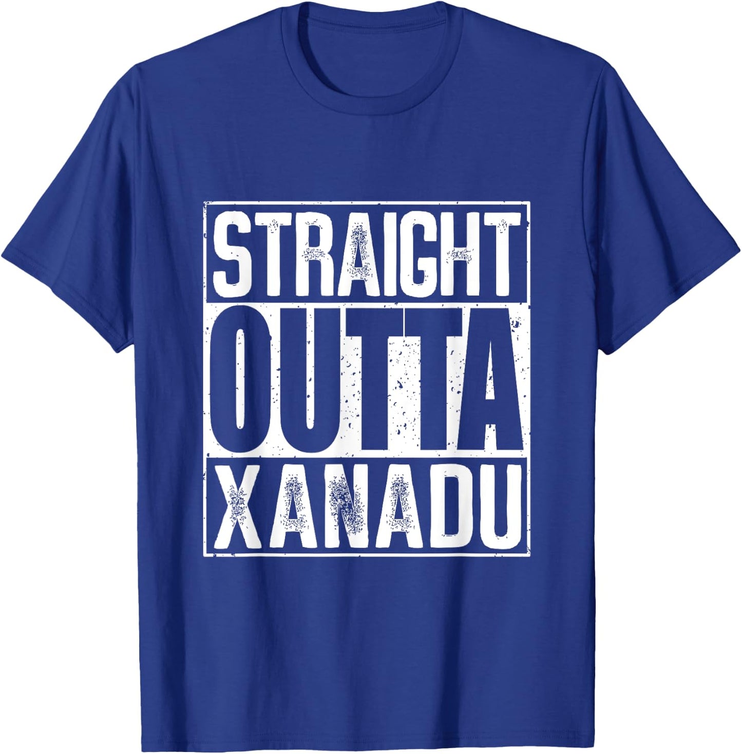 Straight Outta Xanadu T-Shirt - T-Shirt | Royal
