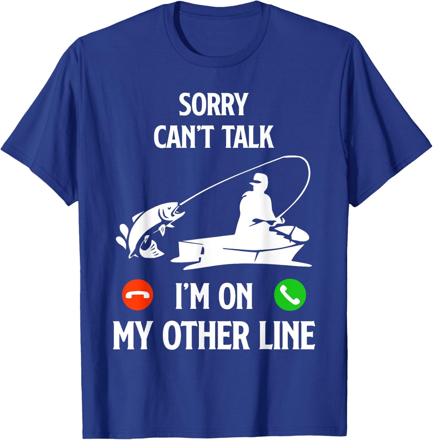 Fishing Dad Humor Saying Funny Fisherman Father's Day T-Shirt - T-Shirt | Royal