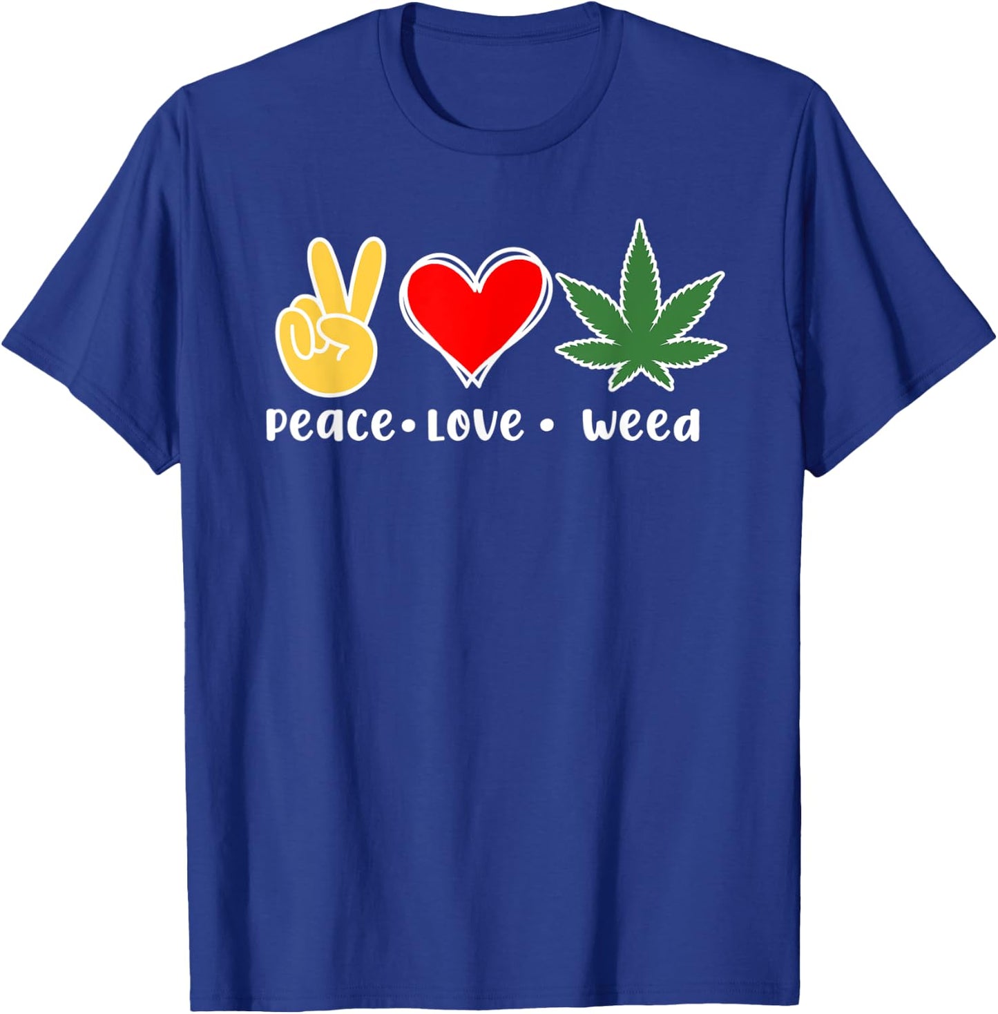 Peace Love Weed THC Marijuana Cannabis 420 T-Shirt - T-Shirt | Royal