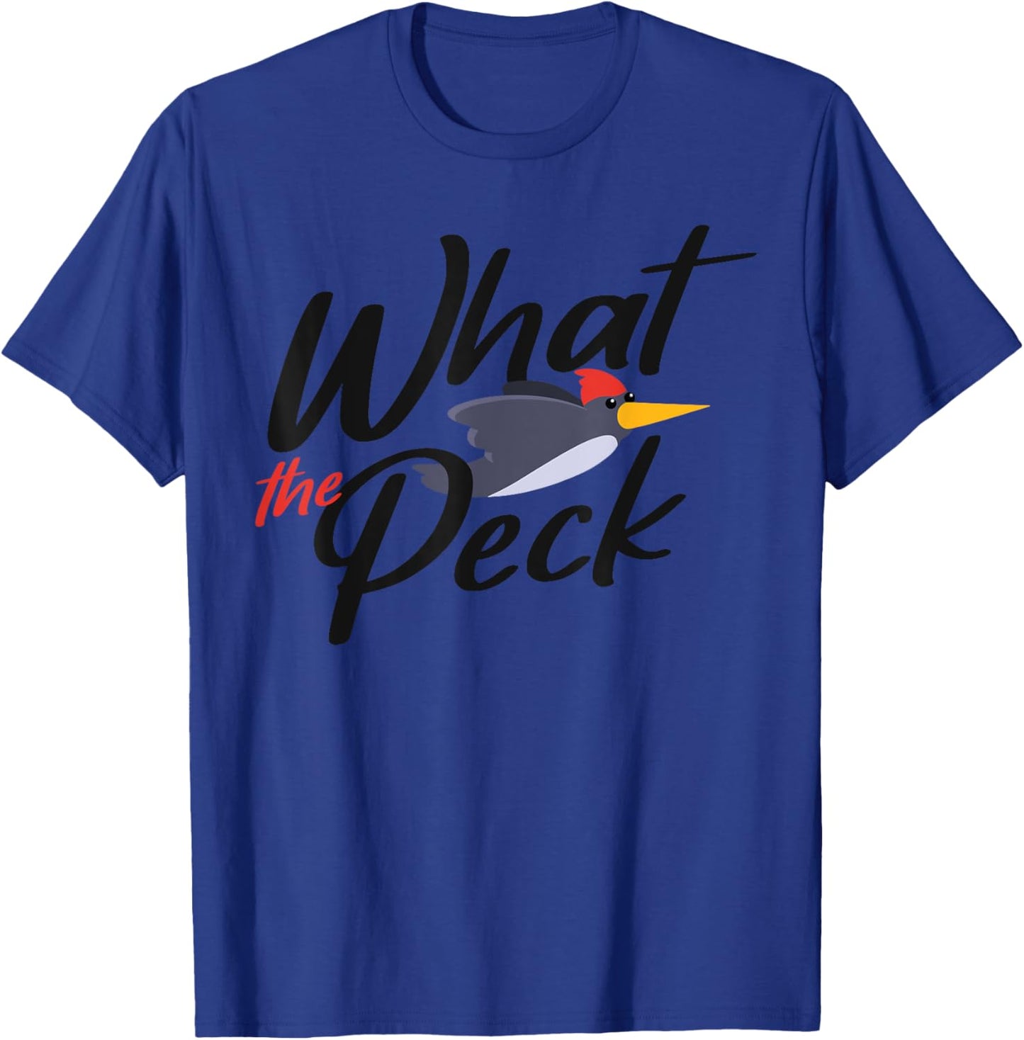 Birdwatching - What the Peck T-Shirt - T-Shirt | Royal