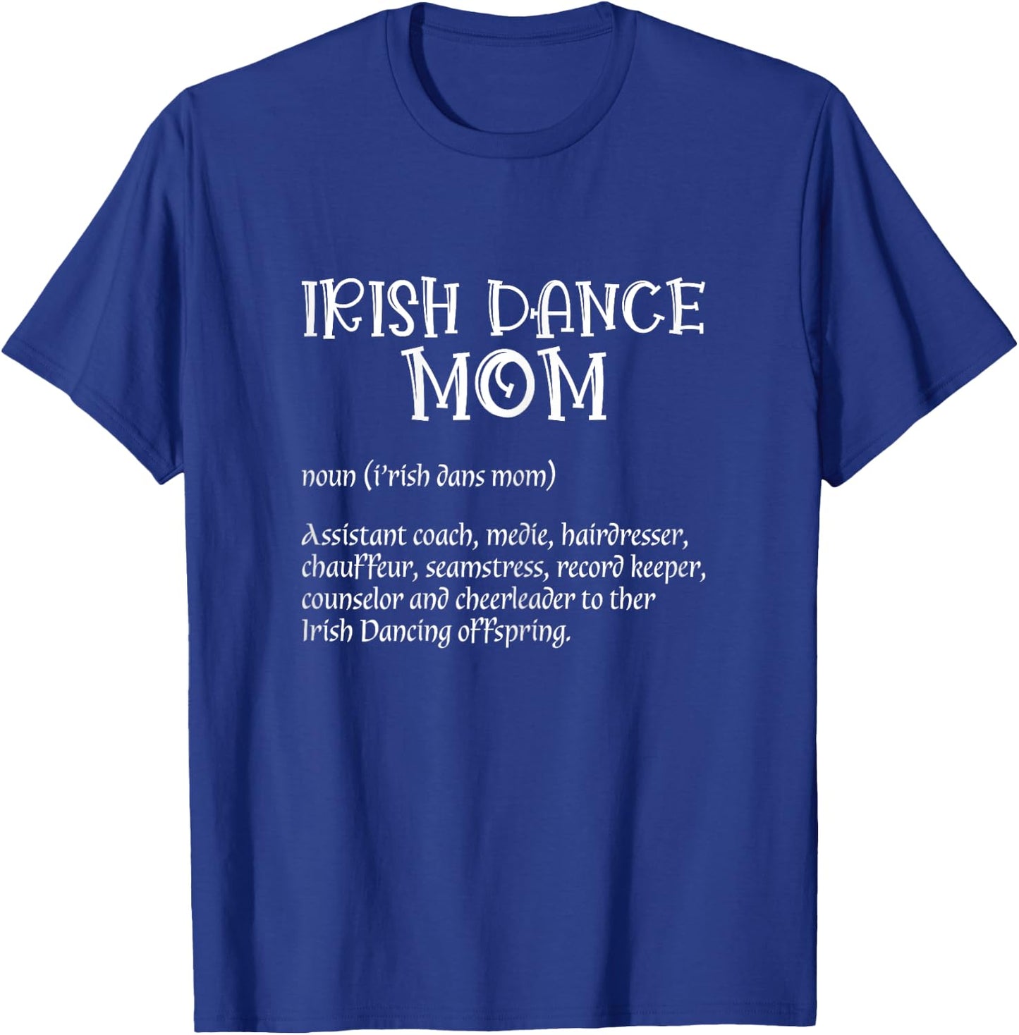 Irish Dancer Ceili Reel Dance Feis Irish Step Dance Shoes T-Shirt - T-Shirt | Royal