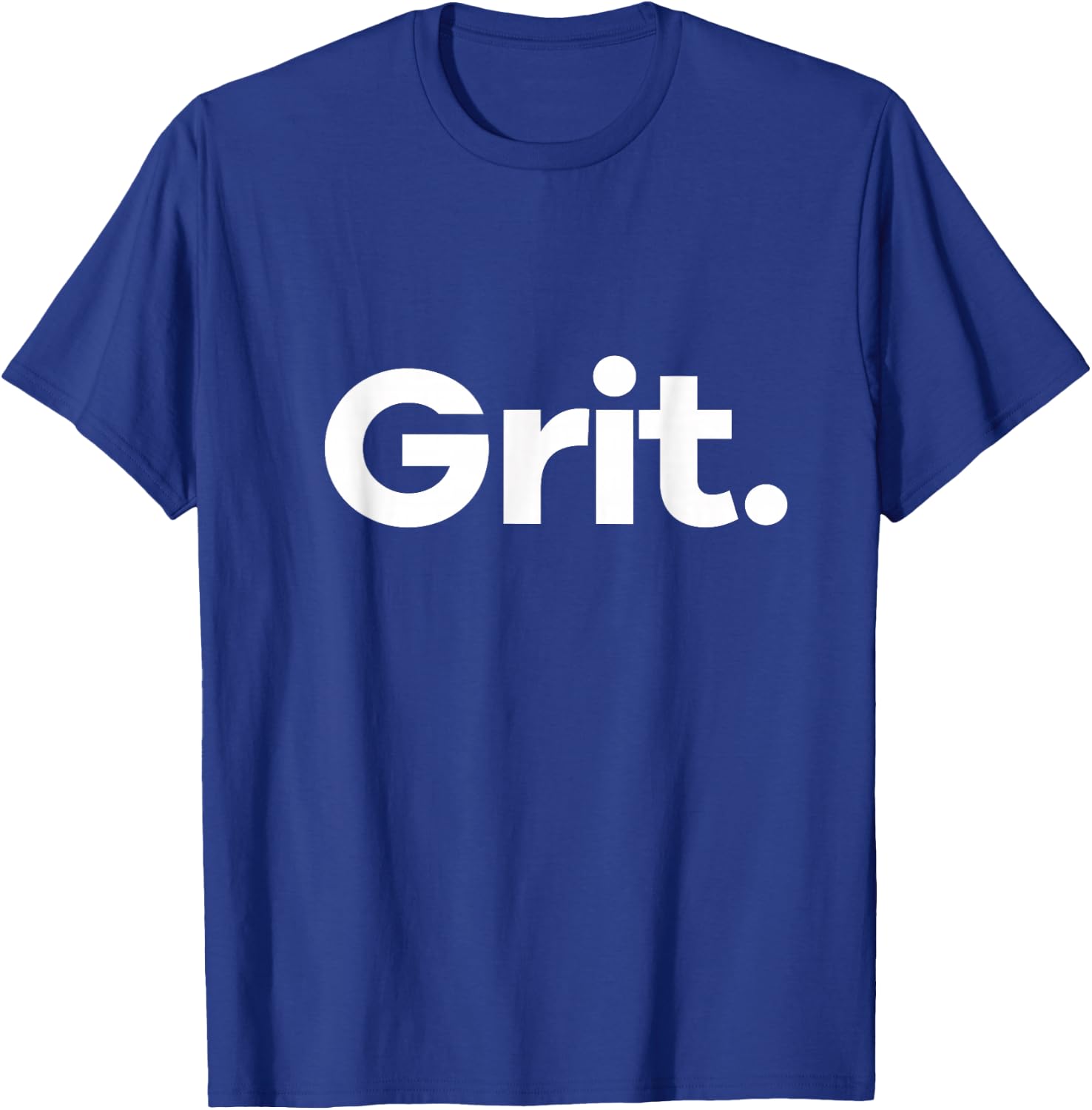 That Says Grit T-Shirt - T-Shirt | Royal