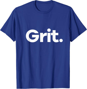 That Says Grit T-Shirt - T-Shirt | Royal