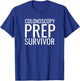 Colon Drink Prep Survivor GI Endoscopy Colonoscopy Joke T-Shirt - T-Shirt | Royal
