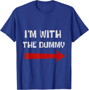 NerTees I'M WITH THE DUMMY - -Adults, Black, Small T-Shirt - T-Shirt | Royal