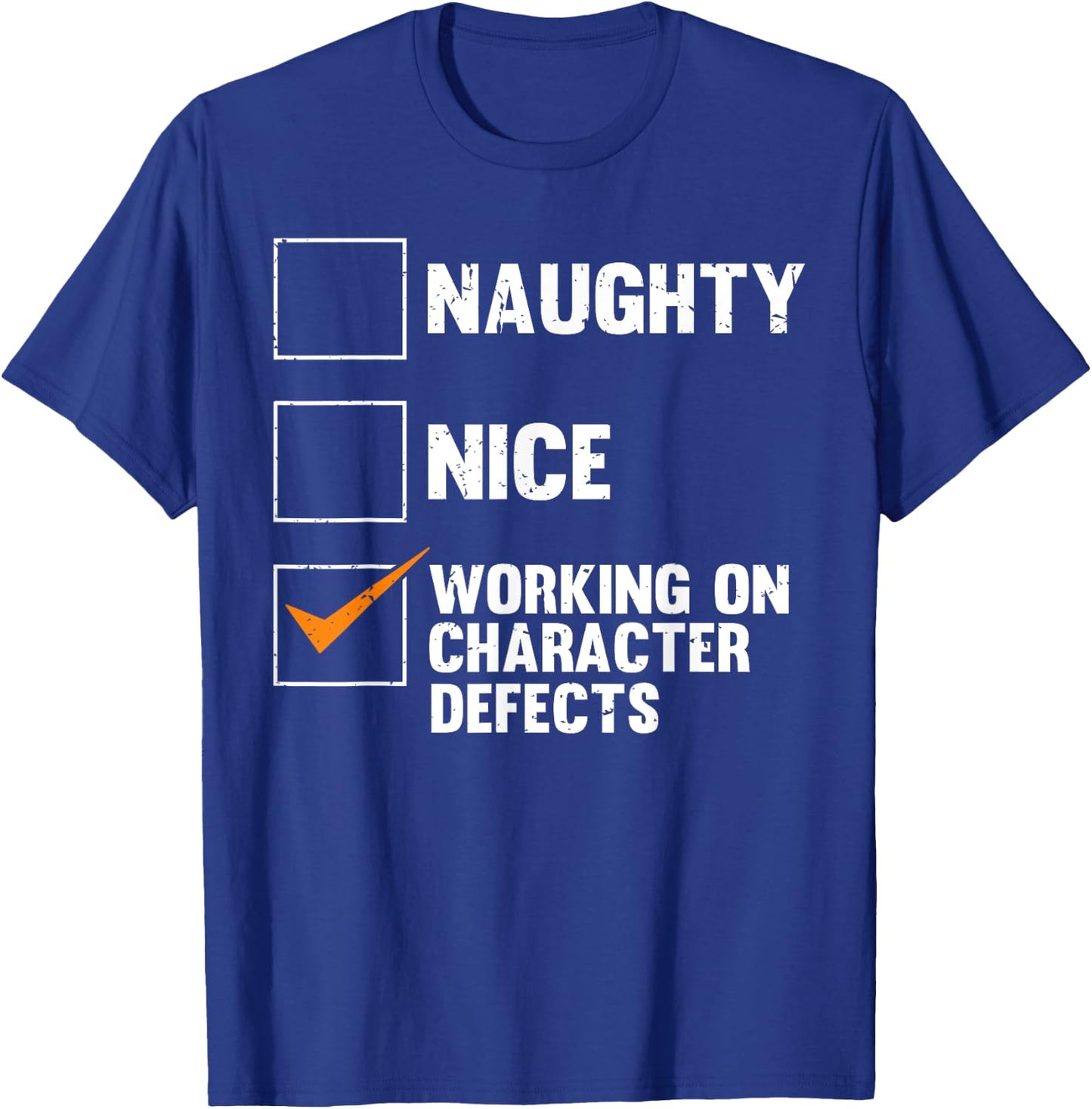 Funny Saying Working On Character Defects Self Improvement T-Shirt - T-Shirt | Royal
