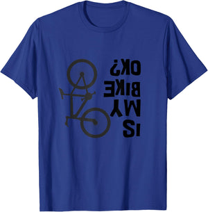 Is My Bike OK Funny Mountain Bike T-Shirt - T-Shirt | Royal