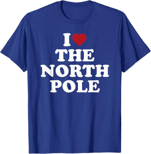 I Love The North Pole Santa Christmas Arctic T-Shirt - T-Shirt | Royal