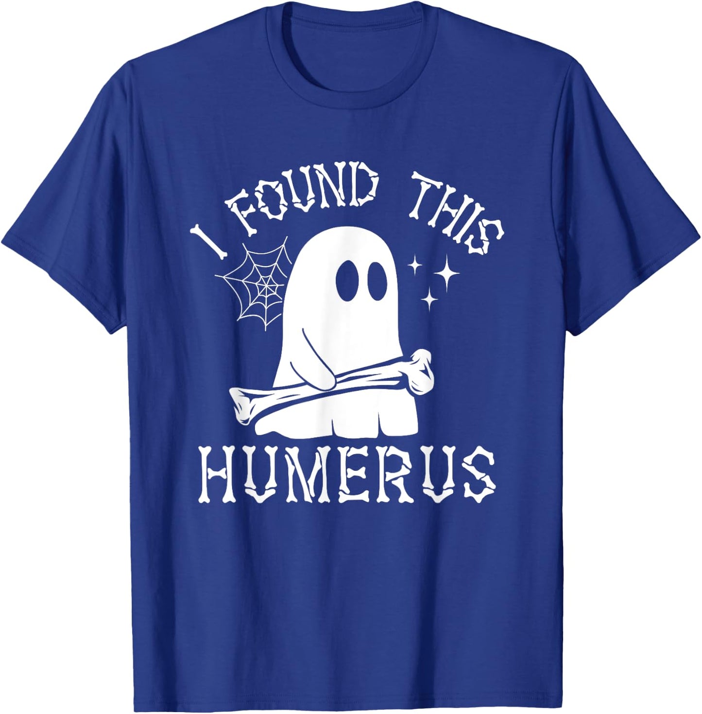 I Found This Humerus Halloween T-Shirt - T-Shirt | Royal