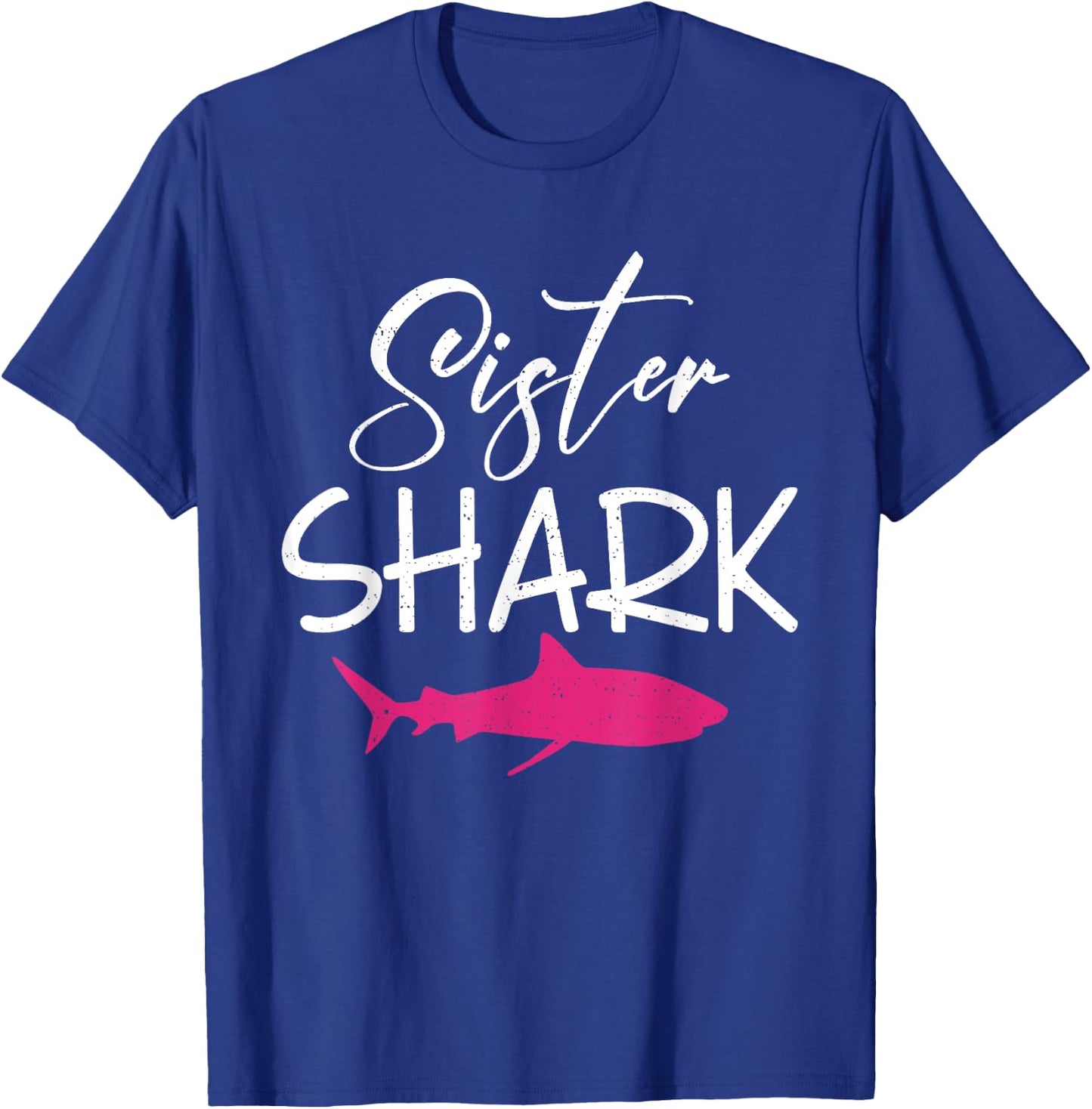 Sister Shark Family Kids Son Daughter Shark T-Shirt - T-Shirt | Royal