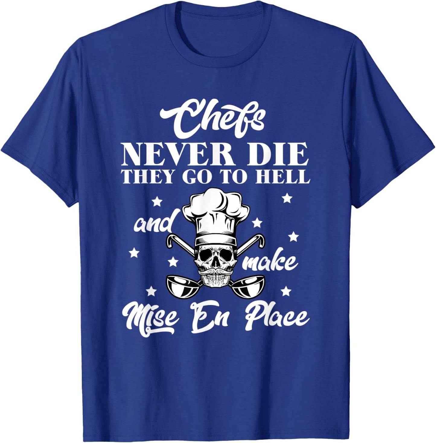 Mise En Place - Restaurant Gastronomie Professional Chef T-Shirt - T-Shirt | Royal