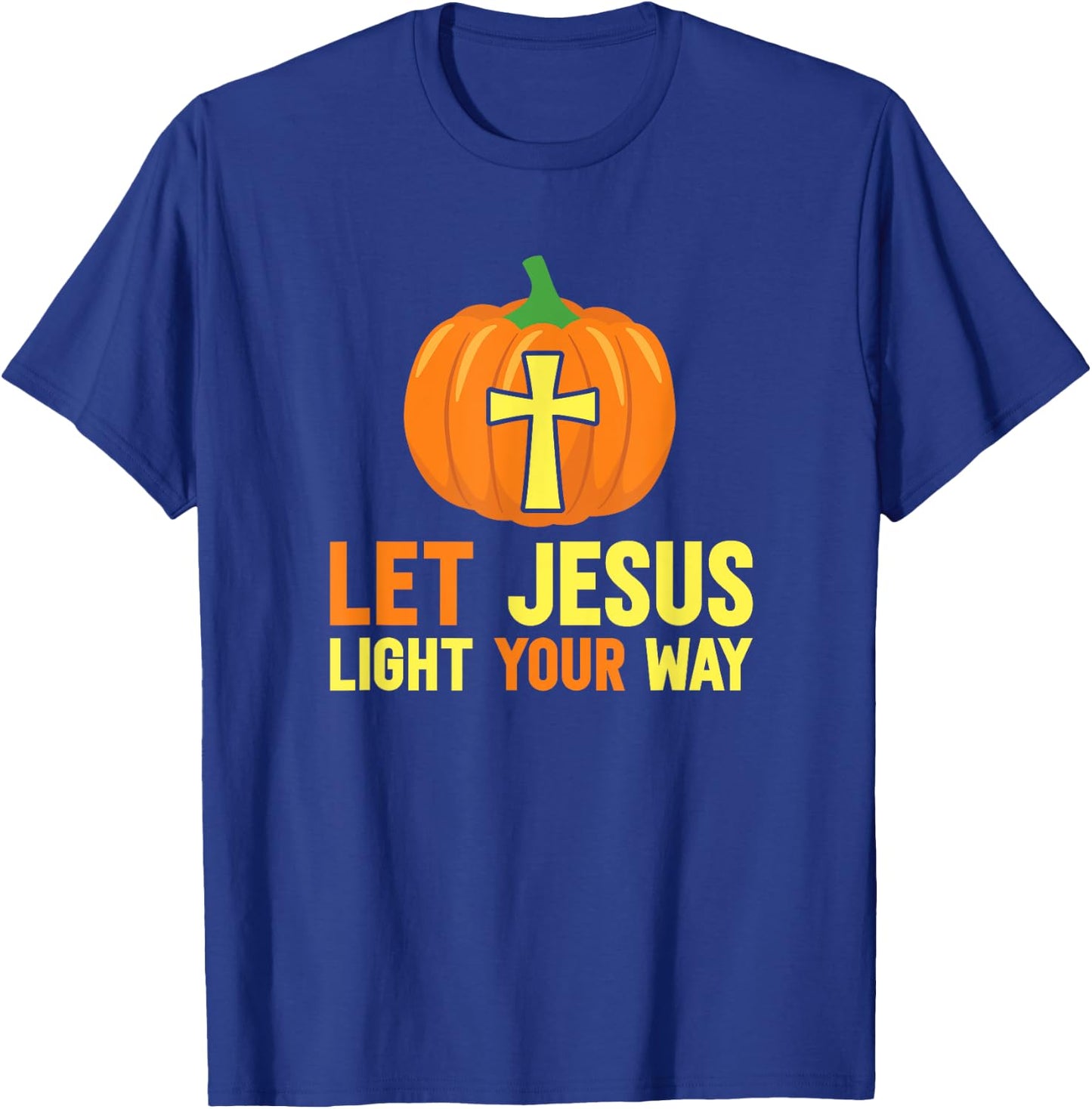 Let Jesus light your path Christians against Halloween T-Shirt - T-Shirt | Royal