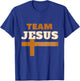 Team Jesus Forever Religious , Christian Faith Inspired T-Shirt - T-Shirt | Royal