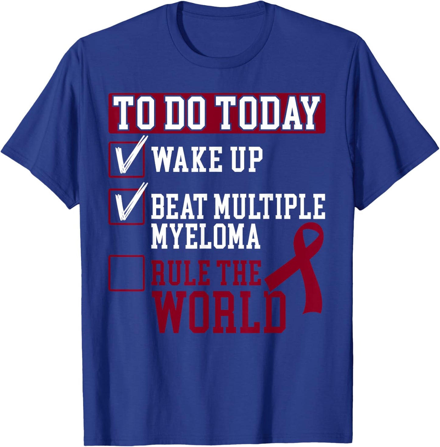 Multiple Myeloma Warrior Myeloma Cancer Awareness T-Shirt - T-Shirt | Royal