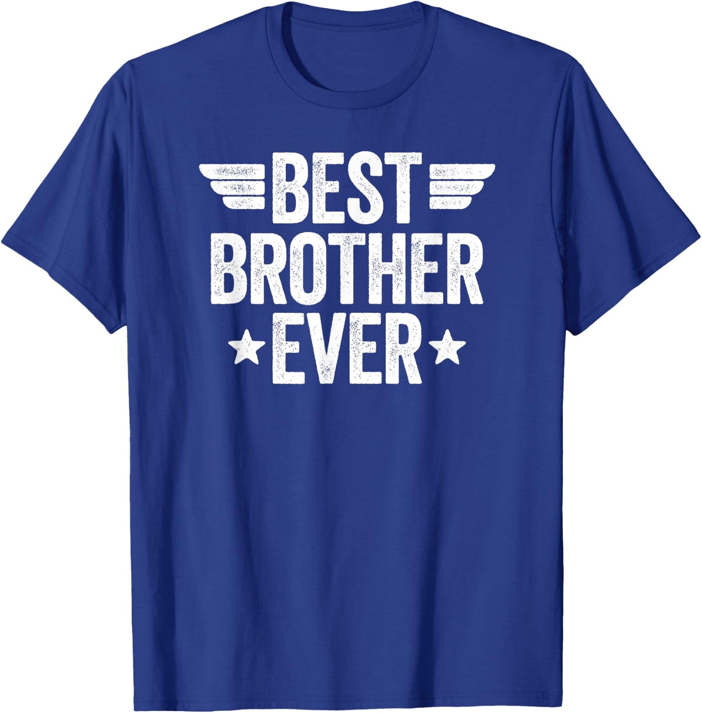 Best Brother Ever T-Shirt - T-Shirt | Royal