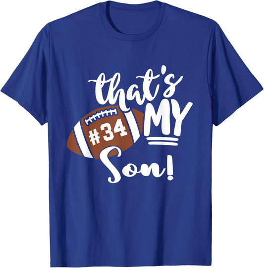 That's My Son Football 34 Jersey Number Vintage Mom Dad T-Shirt - T-Shirt | Royal