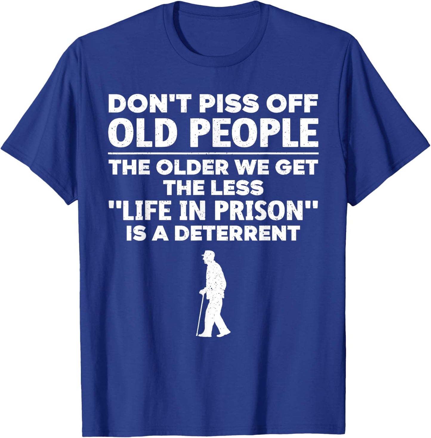 Funny Old People Gag For Grandpa Grandma Men Getting Old T-Shirt - T-Shirt | Royal