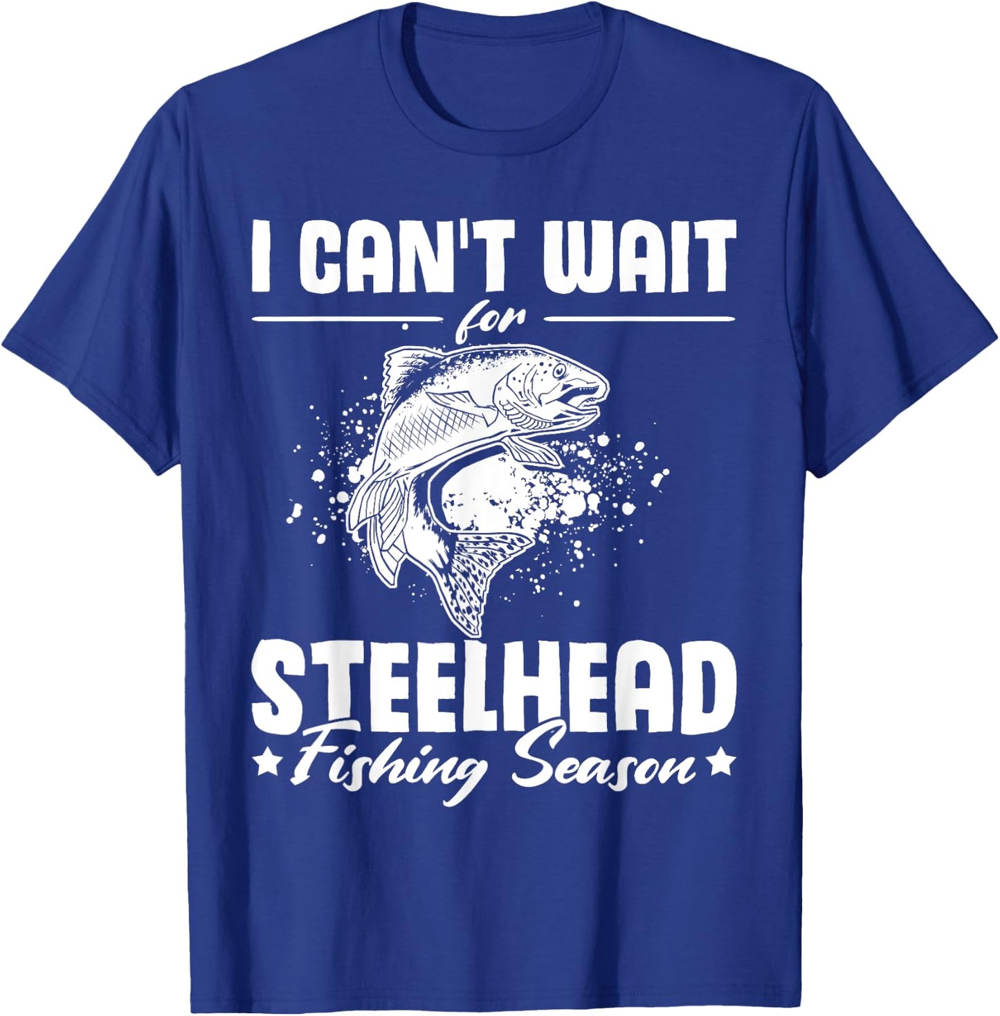 Countdown to Steelhead Fishing Season T-Shirt - T-Shirt | Royal