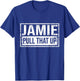 Pull That Up Jamie T-Shirt - T-Shirt | Royal