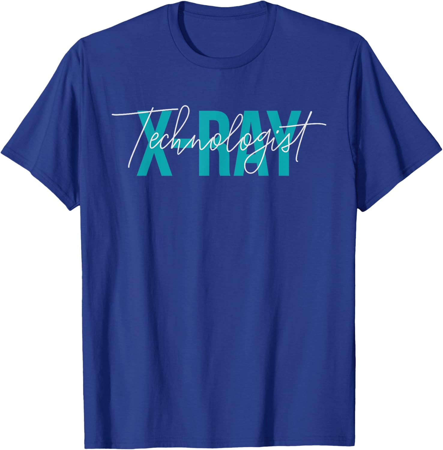 X-Ray Tech Radiology Technologist Radiologic Tech T-Shirt - T-Shirt | Royal