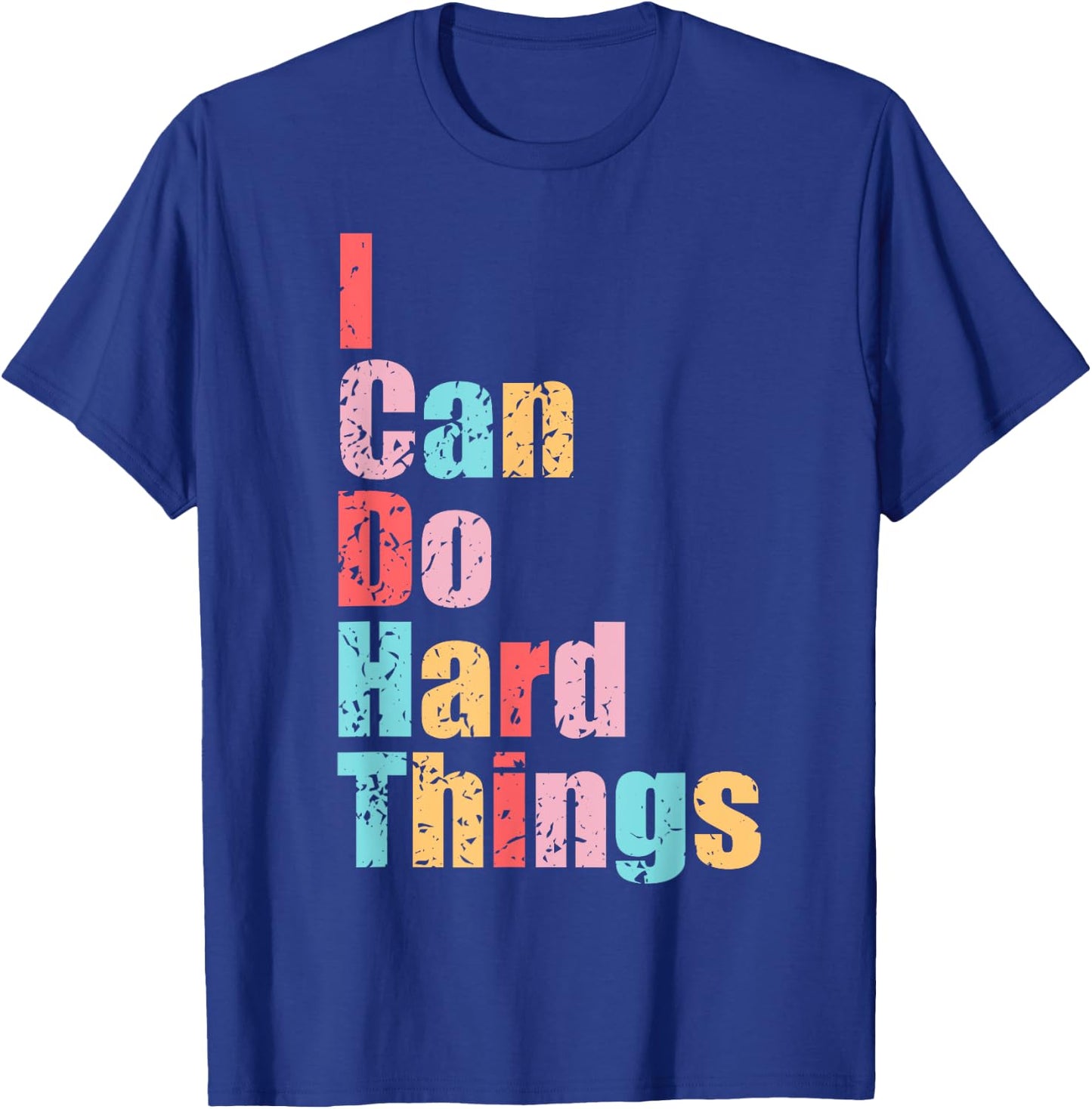 I Can Do Hard Things Vest Workout Summer Casual T-Shirt - T-Shirt | Royal