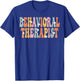 Behavioral Therapist Week Groovy Appreciation Day T-Shirt - T-Shirt | Royal