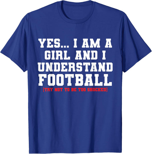 Funny I'm A Girl The Understands Football T-Shirt - T-Shirt | Royal