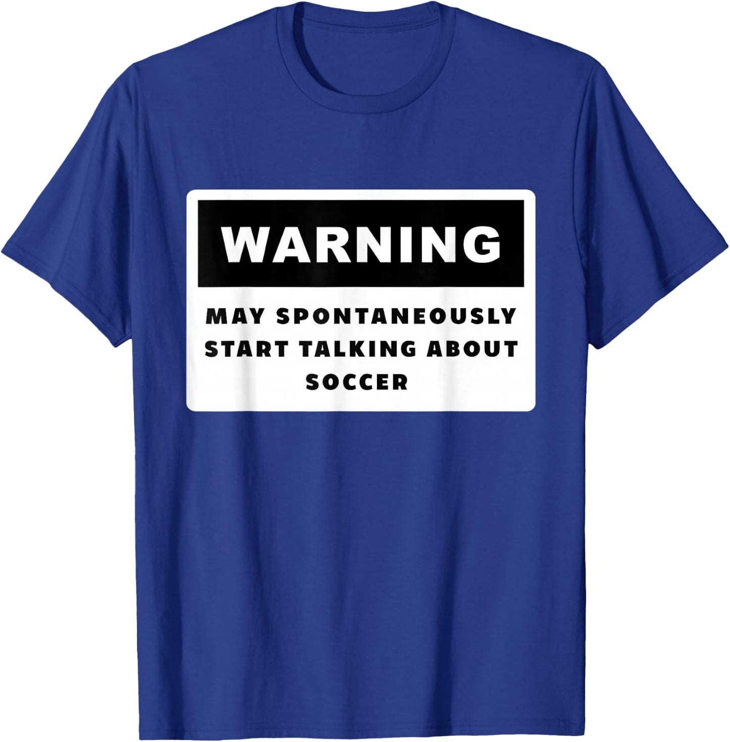 Soccer Apparel - Funny Soccer T-Shirt - T-Shirt | Royal