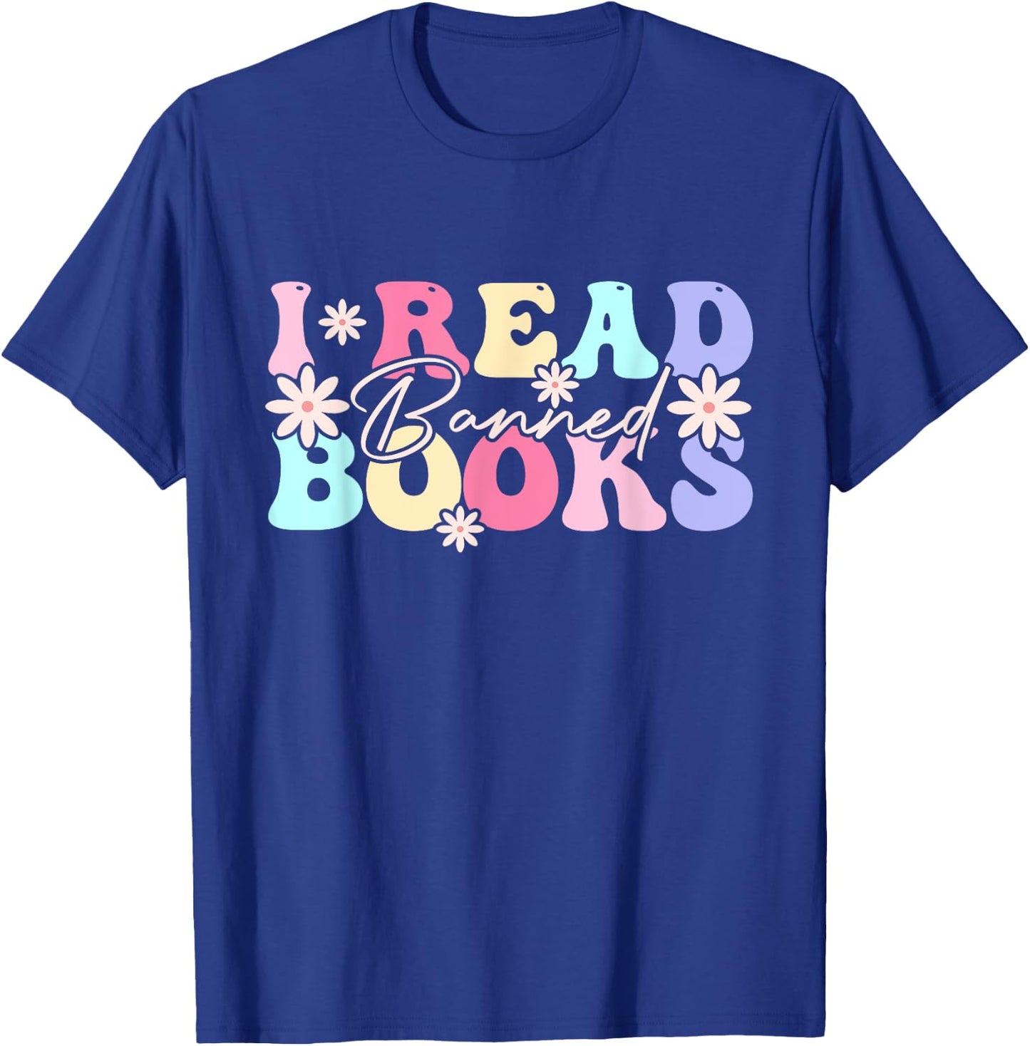 I Read Banned Books Retro Vintage Funny Bookworm T-Shirt - T-Shirt | Royal