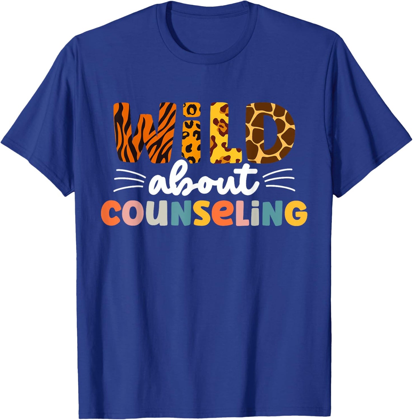 Cute Wild About Counseling Leopard Teacher Counselor Men Women T-Shirt - T-Shirt | Royal