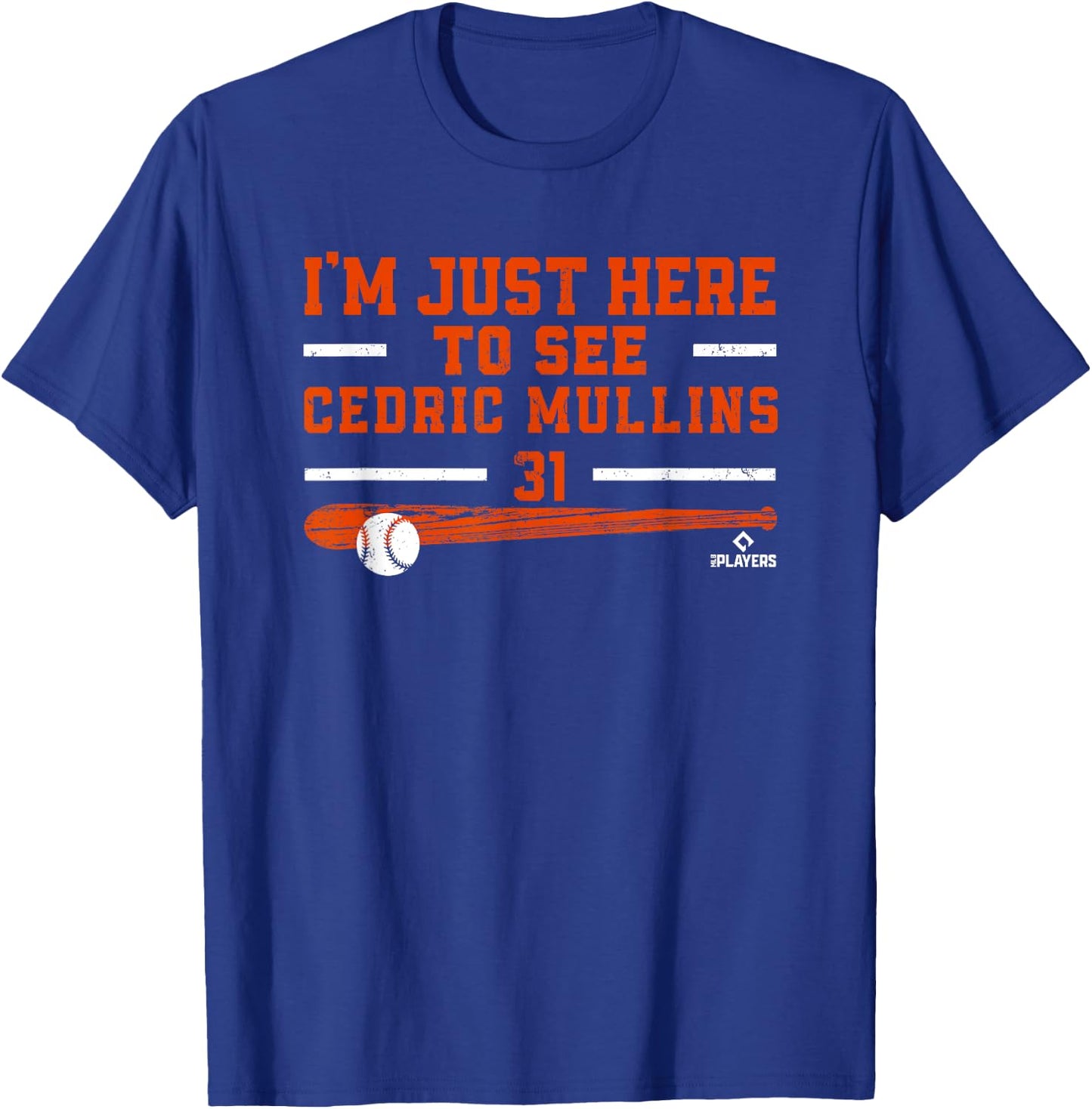 I'm Just Here to See Cedric Mullins Baltimore MLBPA T-Shirt - T-Shirt | Royal