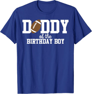 Daddy of the Birthday Boy Football Lover First Birthday T-Shirt - T-Shirt | Royal
