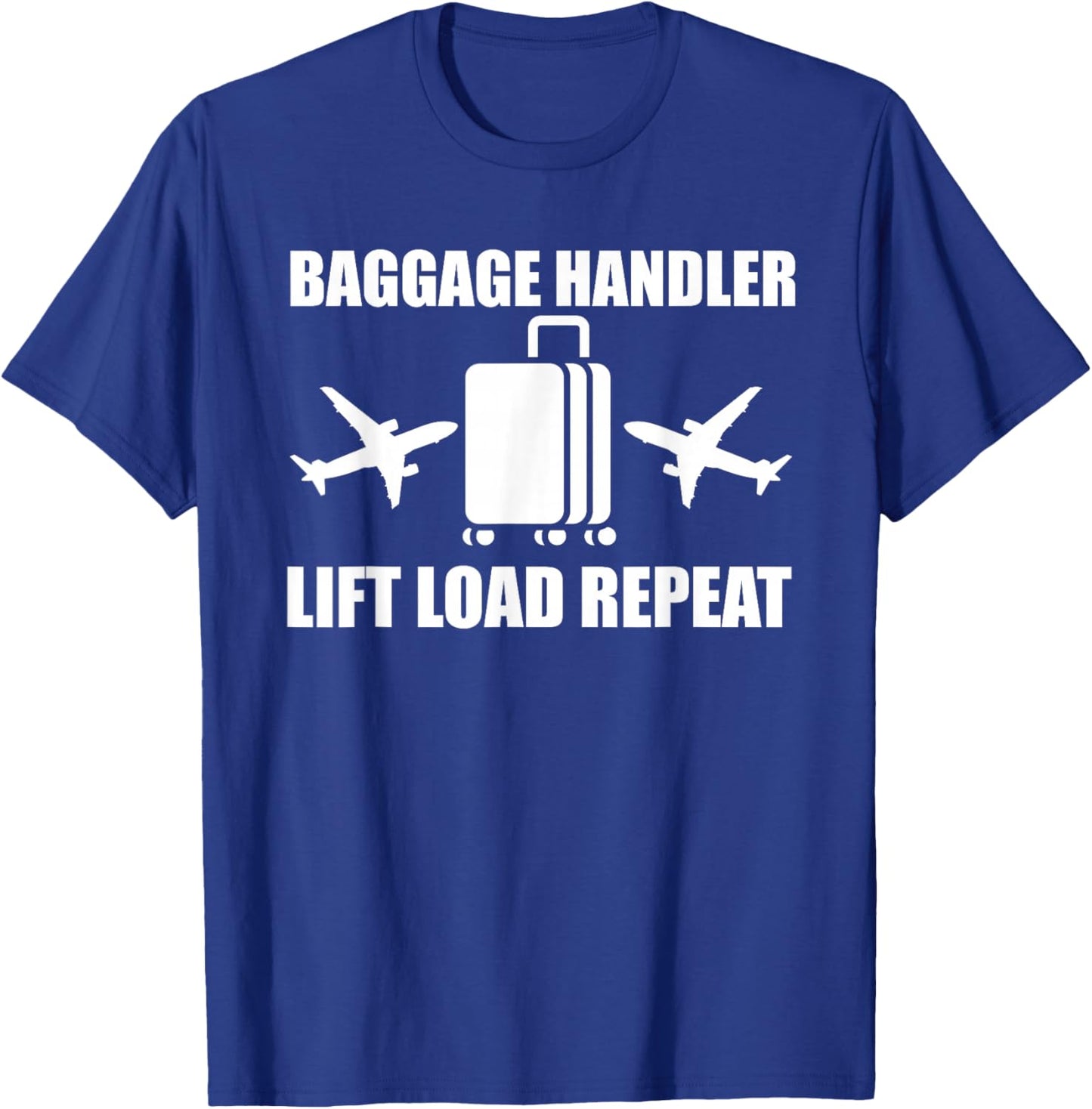 Funny Baggage Handler Outfit Aircraft Ramp Luggage Service T-Shirt - T-Shirt | Royal