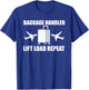 Funny Baggage Handler Outfit Aircraft Ramp Luggage Service T-Shirt - T-Shirt | Royal