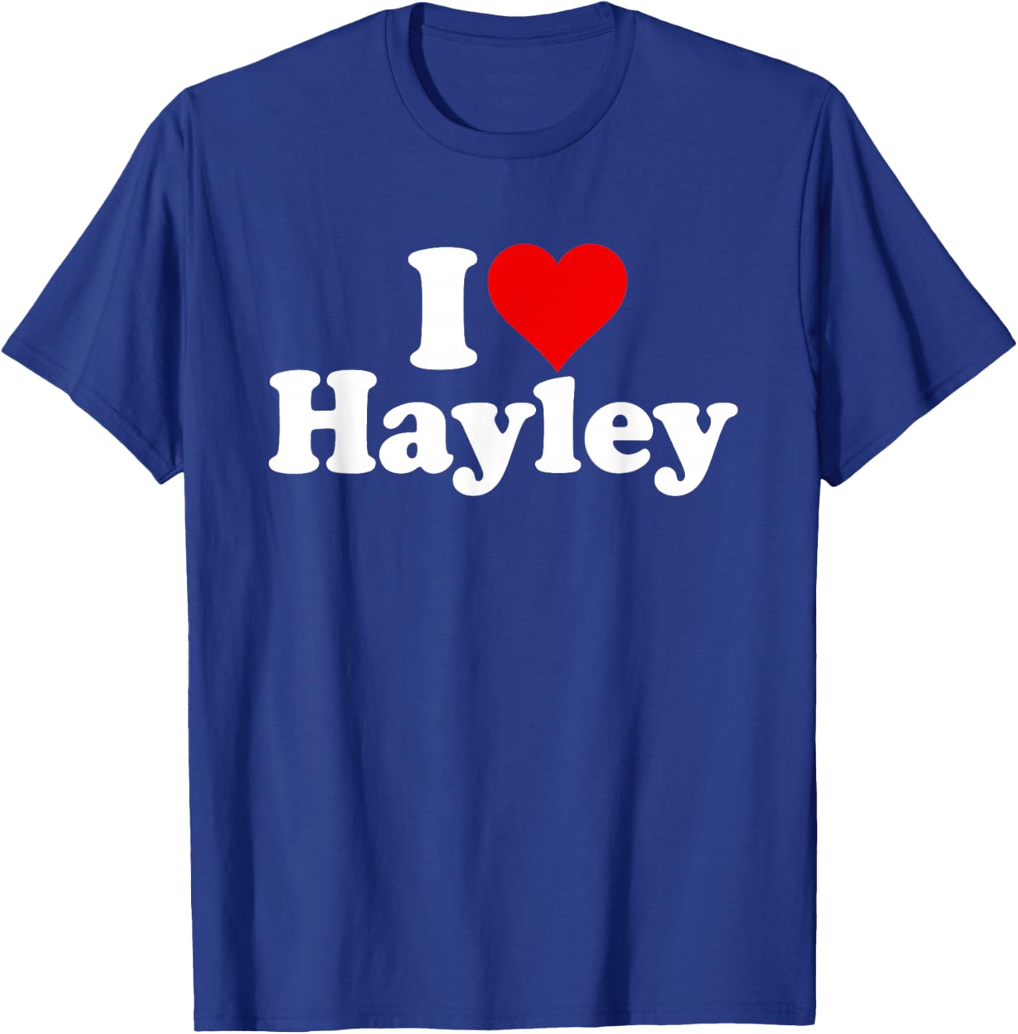 I Love Heart Hayley T-Shirt - T-Shirt | Royal