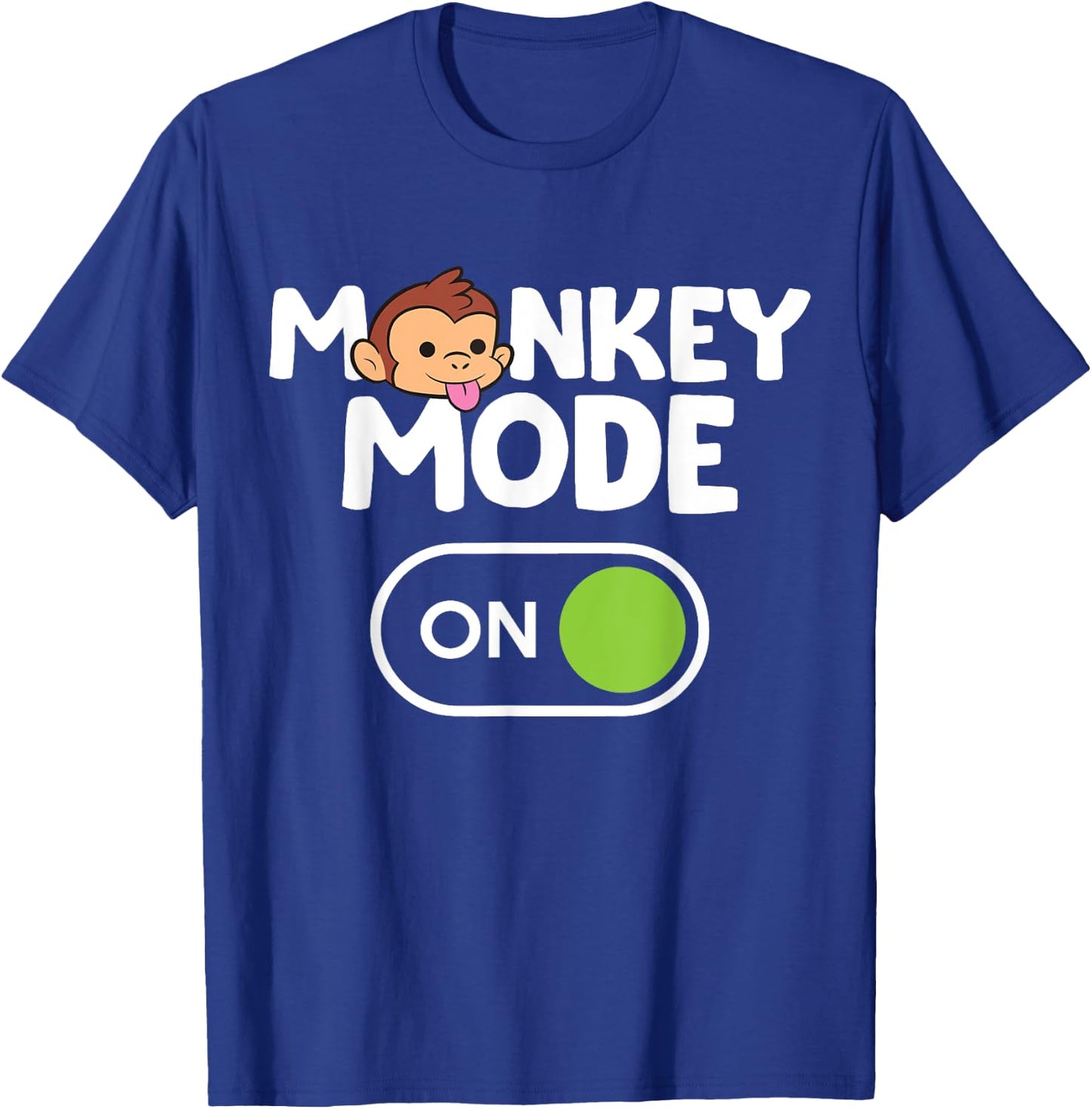 Monkey Mode On T-Shirt - T-Shirt | Royal
