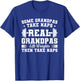 Some Grandpas Take Naps Real Grandpas Lift Weights T-Shirt - T-Shirt | Royal