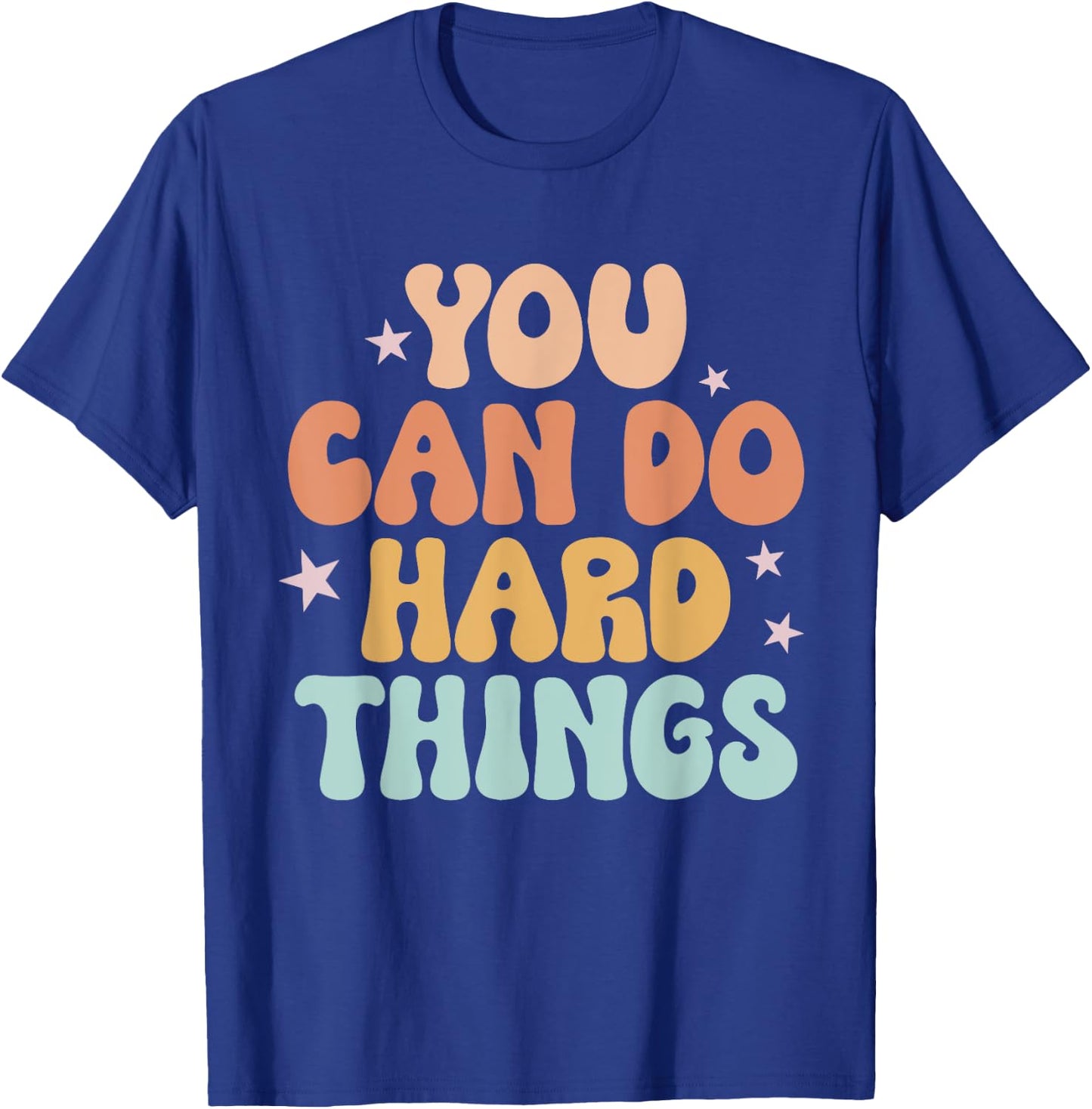 Test Day Teacher Shirt You Can Do Hard Things Women Kids T-Shirt - T-Shirt | Royal