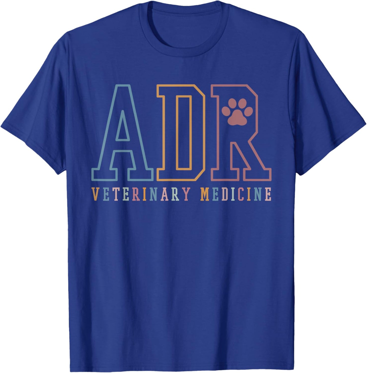 ADR Doctor of Veterinary Medicine Sweater, Funny Vet Tech T-Shirt - T-Shirt | Royal