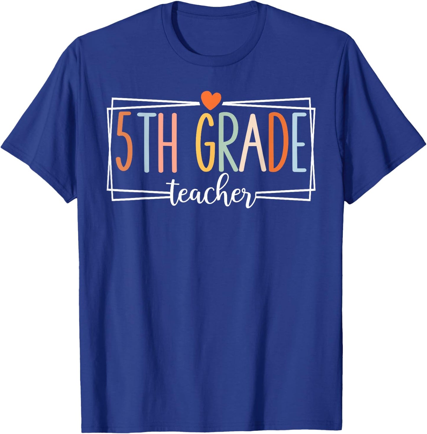 Fifth Grade Teacher Funny 5th Grade Teachers Back to School T-Shirt - T-Shirt | Royal