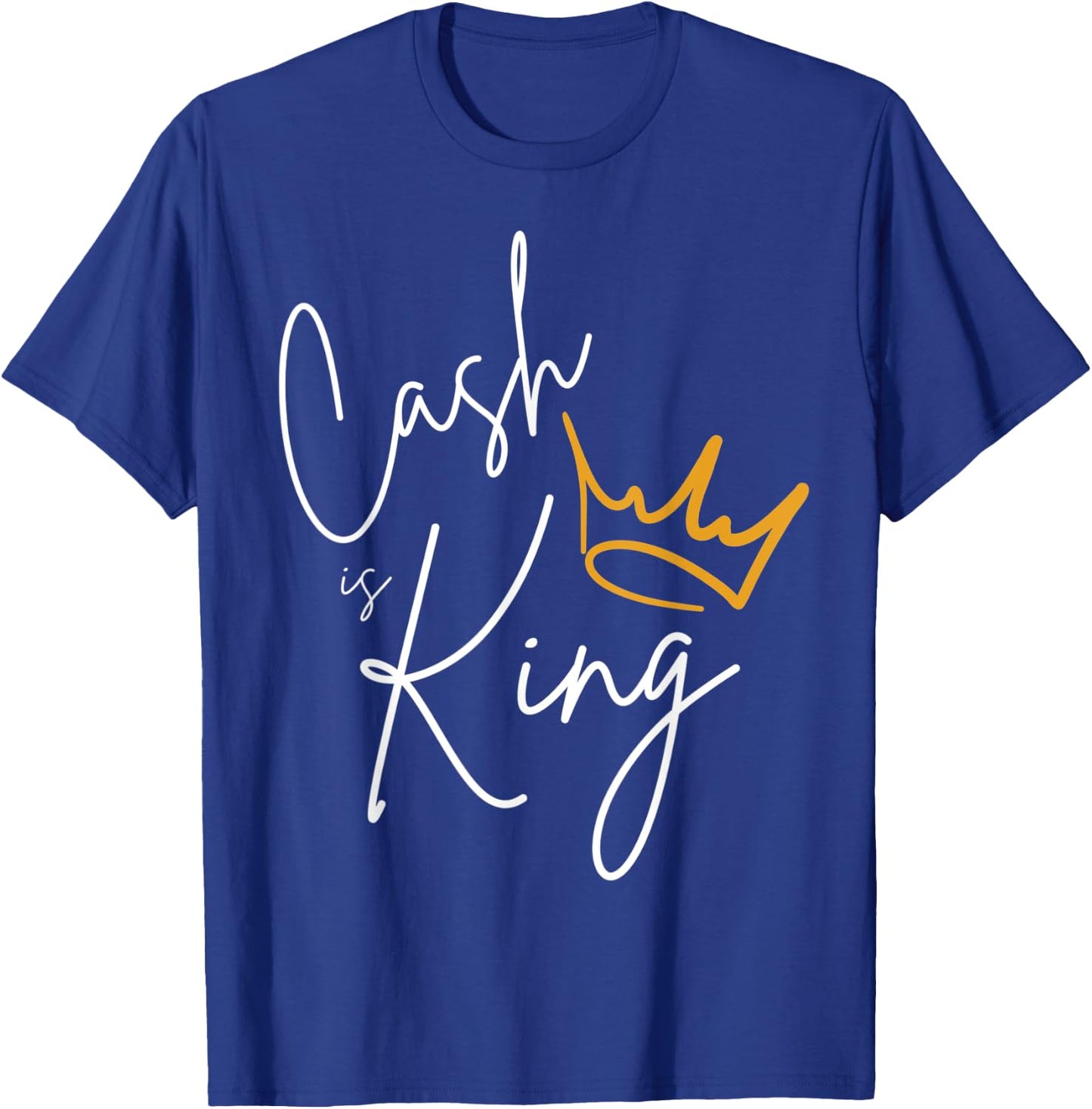 Cash is King Debt Free Journey Debt Free Lifestyle Crown T-Shirt - T-Shirt | Royal
