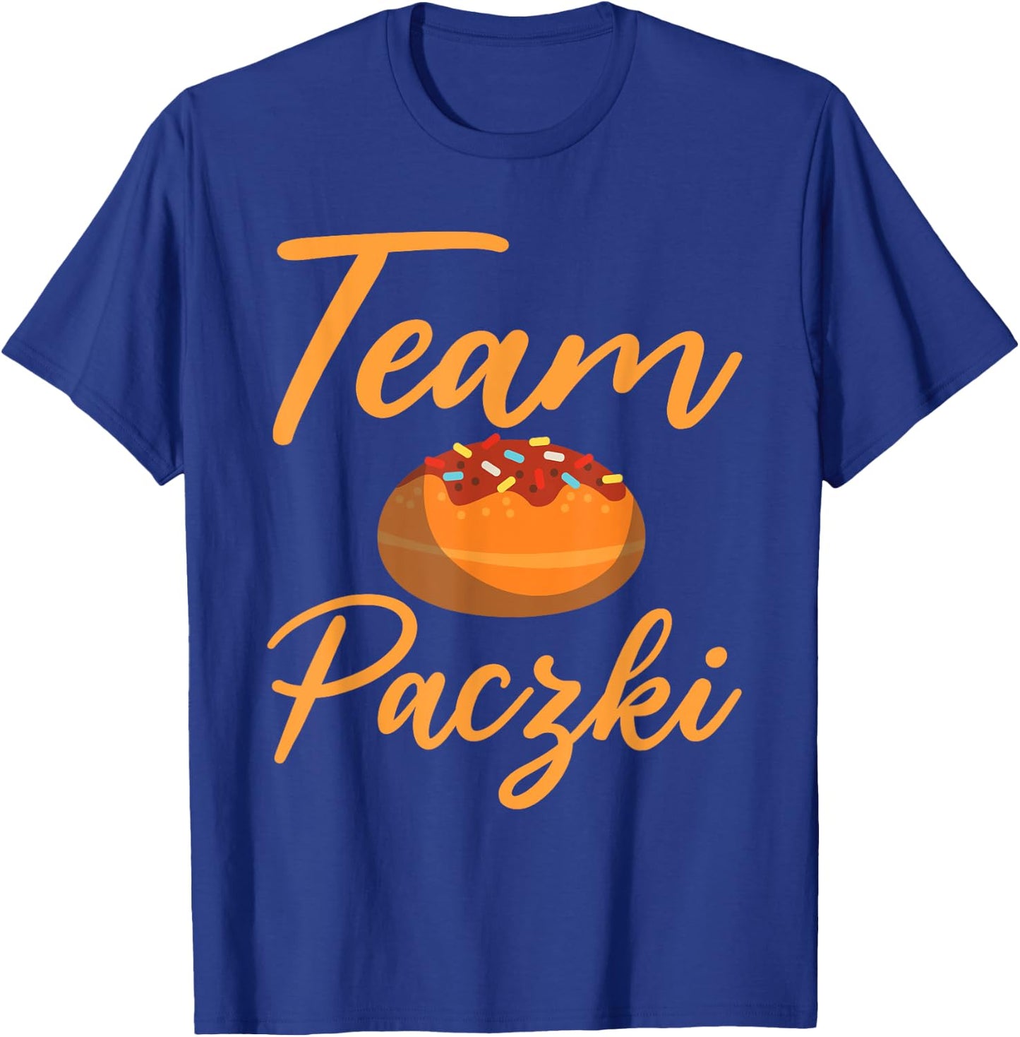 Funny Team Paczki Apparel Traditional Pastry From Poland T-Shirt - T-Shirt | Royal