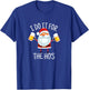 I Do It For The Hos Santa Ugly Christmas T-Shirt - T-Shirt | Royal