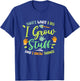 That's What I Do I Grow Stuff And I Know Things Gardening T-Shirt - T-Shirt | Royal