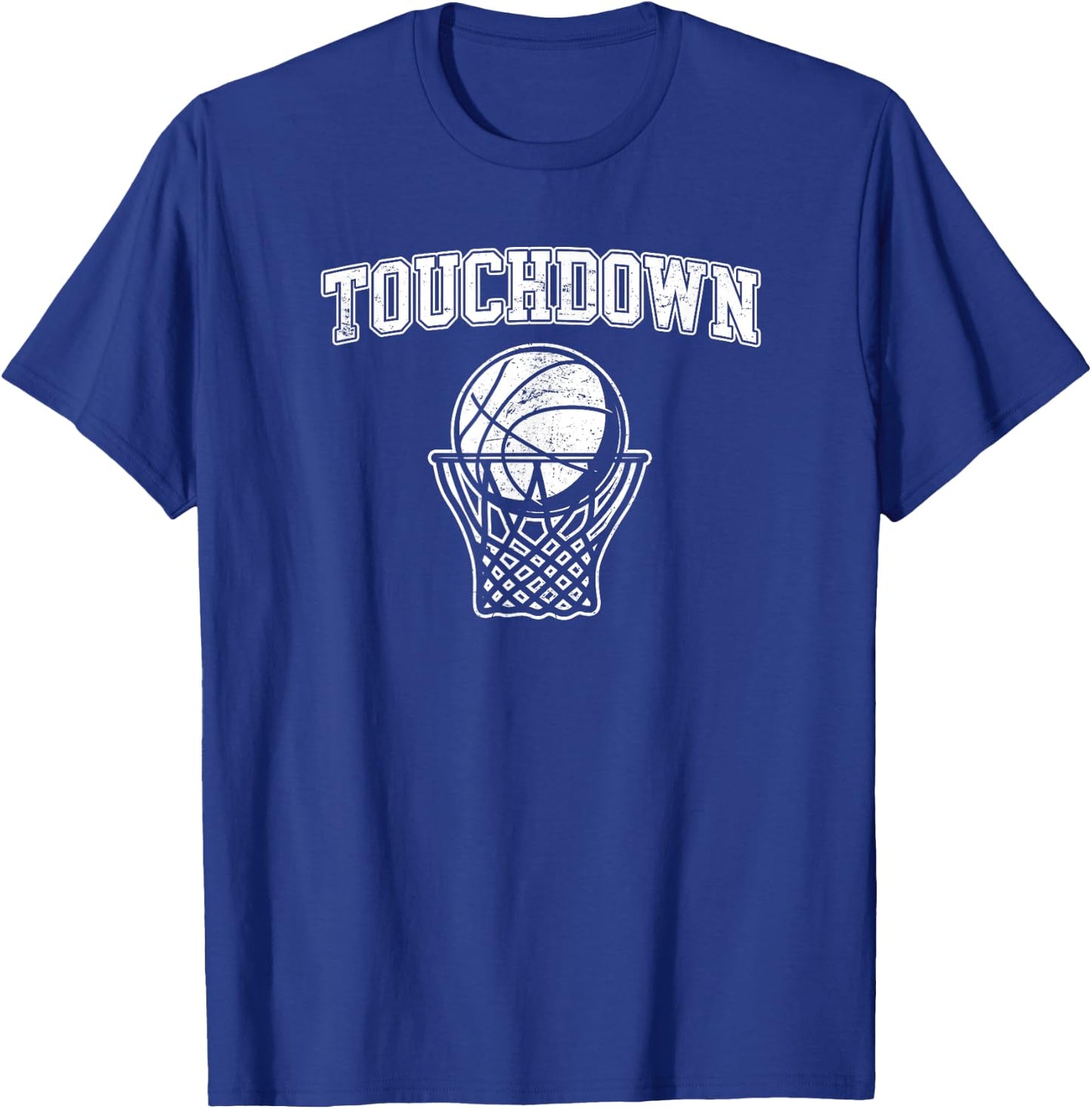 Touchdown - Funny Football Basketball Sports T-Shirt - T-Shirt | Royal