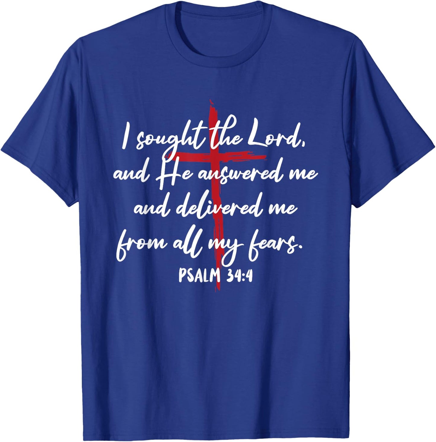 I Sought The Lord He Answered Cross Bible Verse Jesus T-Shirt - T-Shirt | Royal