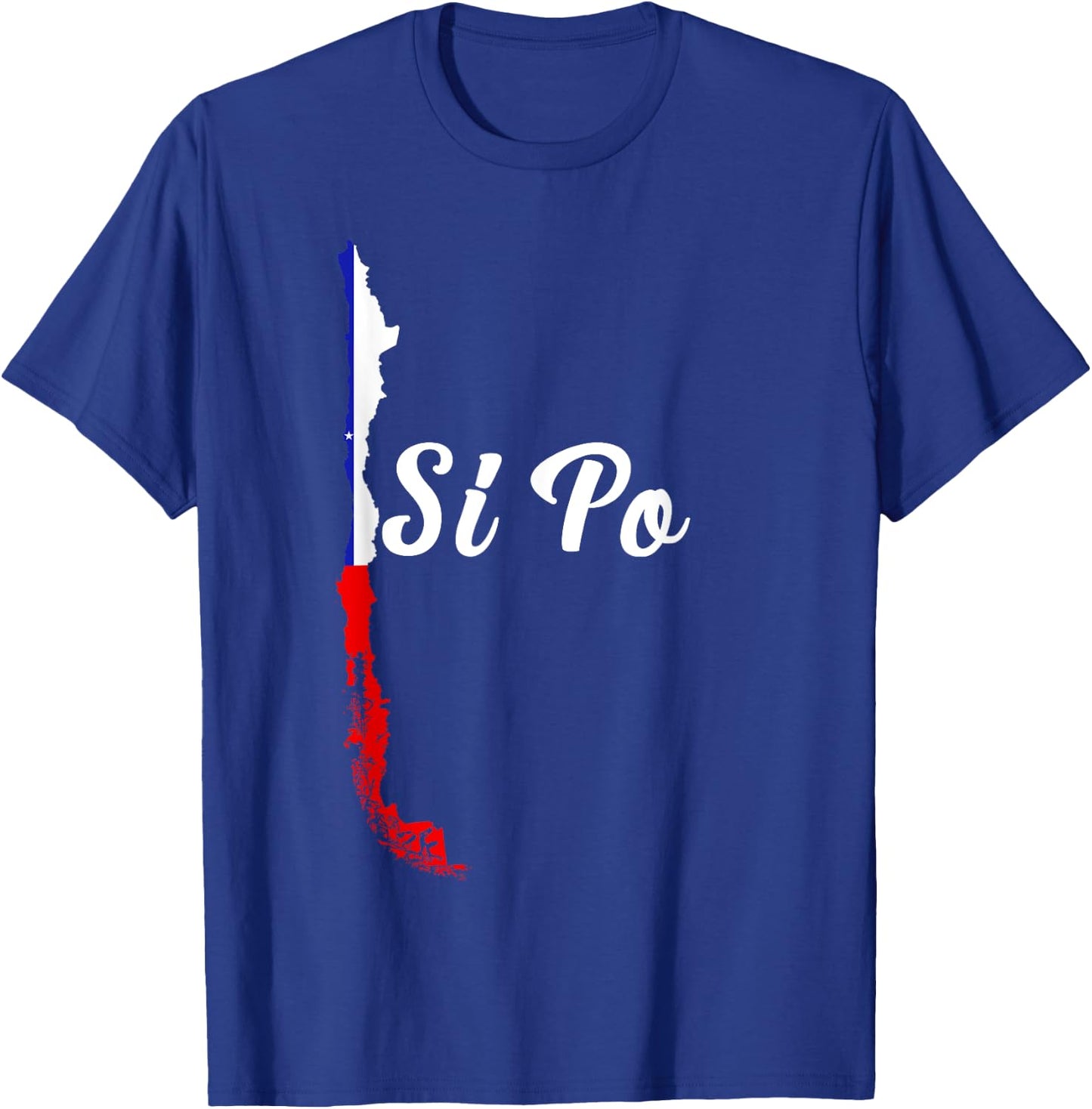Chile Flag Pride Chilean Funny Camiseta Chilena Si Po T-Shirt - T-Shirt | Royal