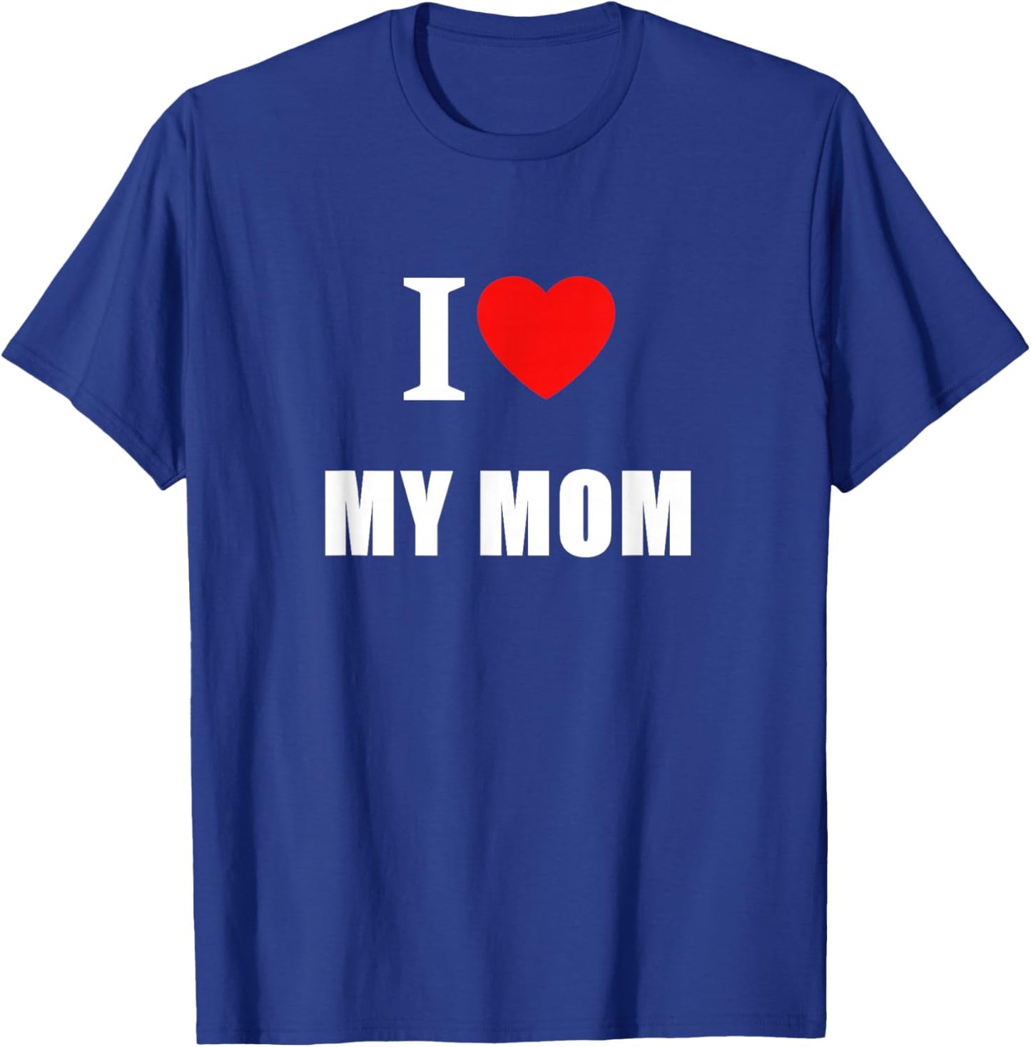 I Love My Mom Vintage Classic Heart Men Women Kids T-Shirt - T-Shirt | Royal